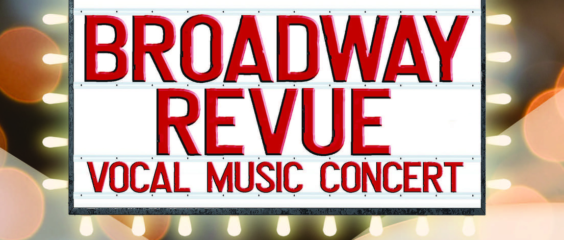 Broadway Revue Vocal Music Concert