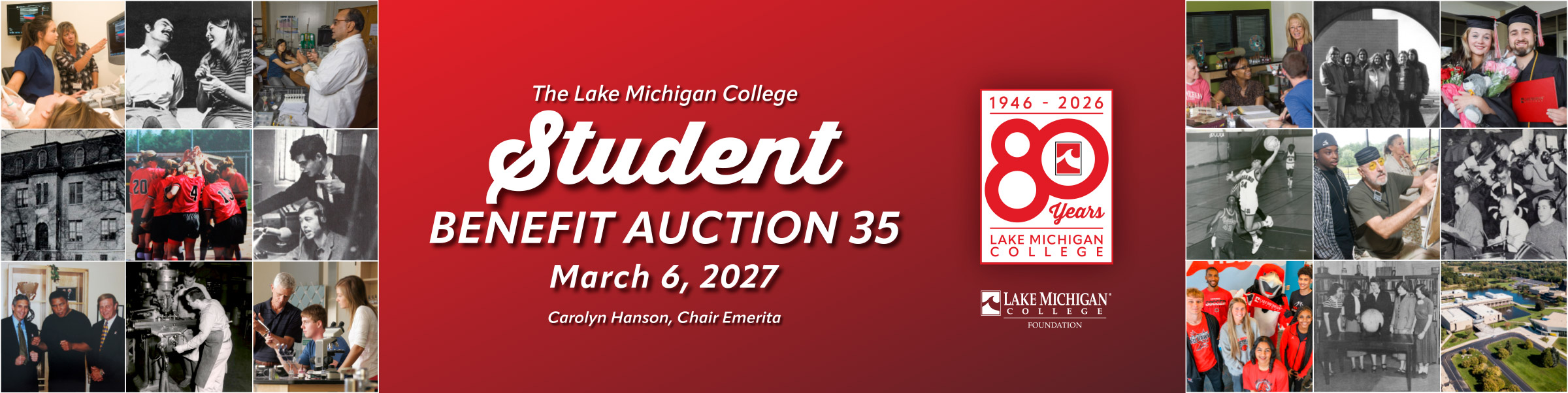 Promotional banner for the Lake Michigan College Student Benefit Auction 35 on March 6, 2027, Carolyn Hanson, Chair Emerita. Banner includes Lake Michigan College 80th anniversary logo and Lake Michigan College Foundation logo. 