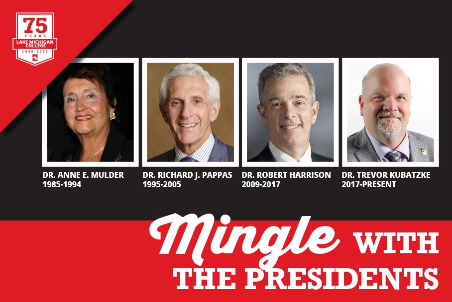 Mingle with the Presidents photo collage with Anne Mulder 1985-1994, Richard Pappas 1995-2005, Robert Harrison 2009-2017 and Trevor Kubatzke 2017-present.