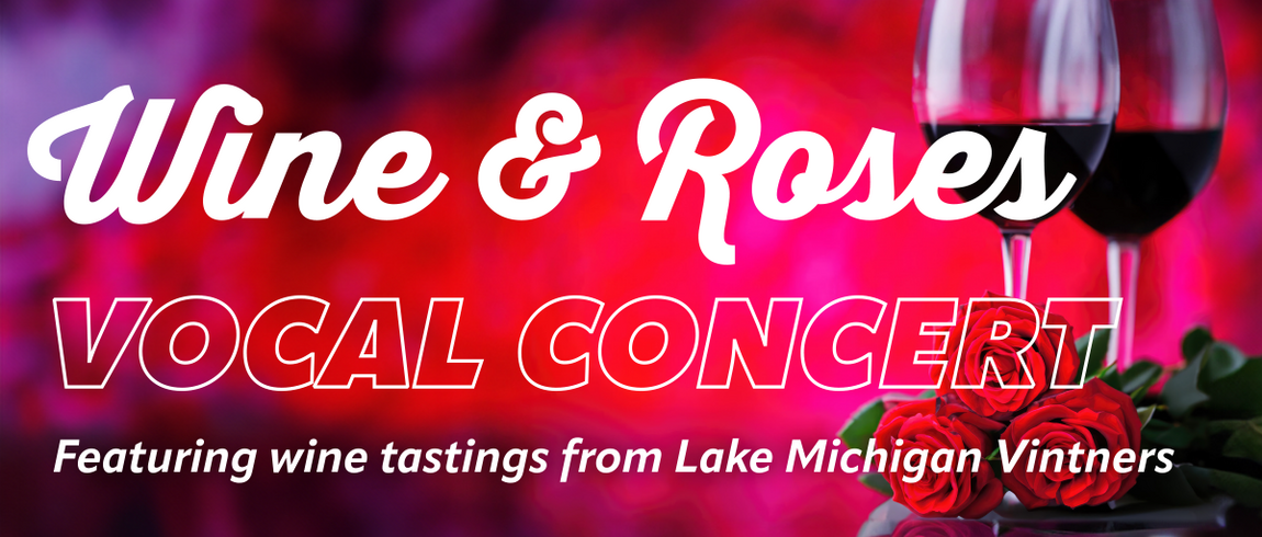 Wine & Roses Vocal Concert to feature LMC choral groups Oct. 15 Wine & Roses Vocal Concert to feature LMC choral groups Oct. 15