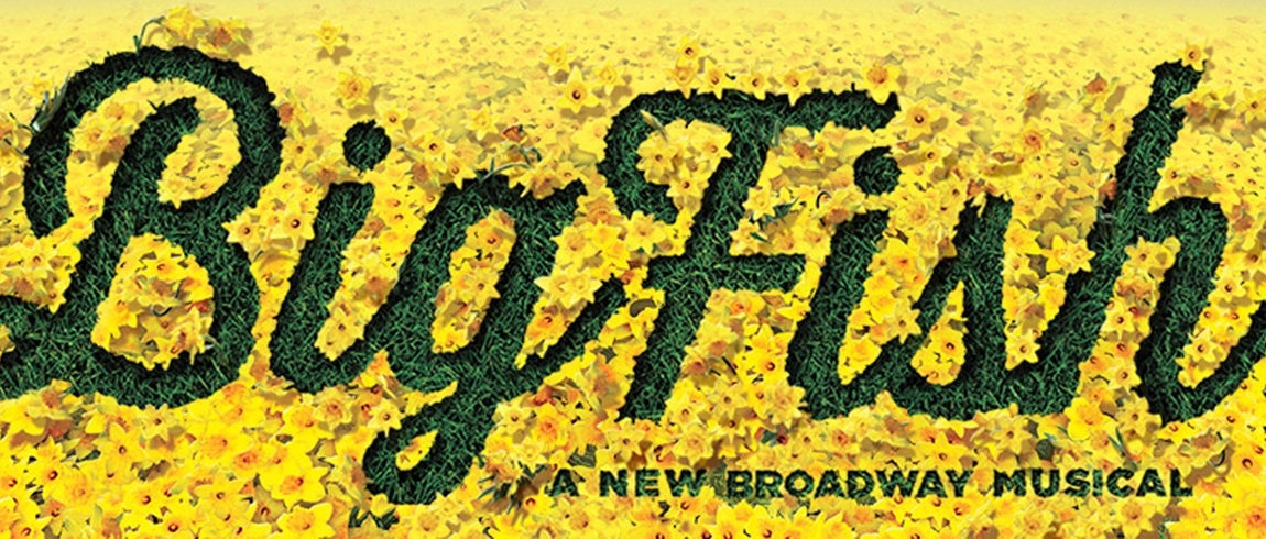 Image text reads, "Big Fish, A New Broadway Musical."
