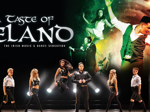  A Taste of Ireland – The Irish Music and Dance Sensation