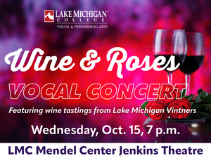 Wine & Roses Vocal Concert to feature LMC choral groups Oct. 15